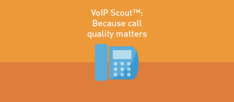 View post: Call quality matters &#8212; that&#8217;s why we test your network with VoIP Scout